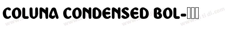 COLUNA CONDENSED BOL字体转换
